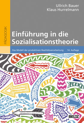 Bauer / Hurrelmann |  Einführung in die Sozialisationstheorie | Buch |  Sack Fachmedien
