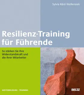 Wellensiek |  Resilienztraining für Führende | eBook | Sack Fachmedien