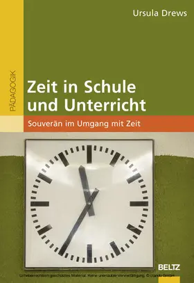 Drews / Jürgens |  Zeit in Schule und Unterricht | eBook | Sack Fachmedien