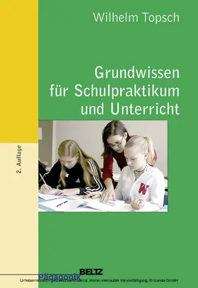 Topsch / Jürgens |  Grundwissen für Schulpraktikum und Unterricht | eBook | Sack Fachmedien