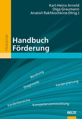 Arnold / Jaumann-Graumann / Rakhkochkine |  Handbuch Förderung | eBook | Sack Fachmedien