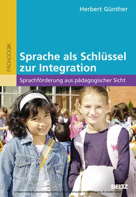 Günther |  Sprache als Schlüssel zur Integration | eBook | Sack Fachmedien