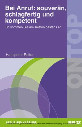 Reiter |  Bei Anruf: souverän, schlagfertig und kompetent | eBook | Sack Fachmedien