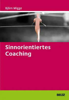 Migge |  Sinnorientiertes Coaching | eBook | Sack Fachmedien