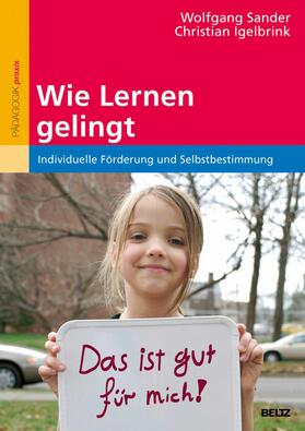 Sander / Igelbrink |  Wie Lernen gelingt | eBook | Sack Fachmedien