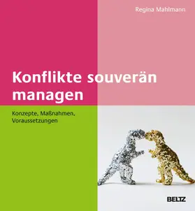 Mahlmann |  Konflikte souverän managen | eBook | Sack Fachmedien