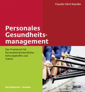 Härtl-Kasulke |  Personales Gesundheitsmanagement | Buch |  Sack Fachmedien