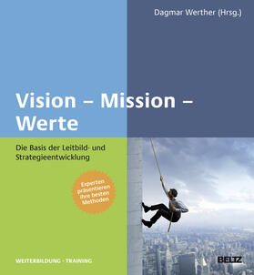 Werther |  Vision - Mission - Werte | Buch |  Sack Fachmedien