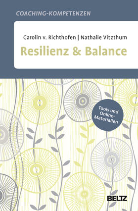 Richthofen / Vitzthum |  Praxisbuch Resilienz und Balance | Buch |  Sack Fachmedien