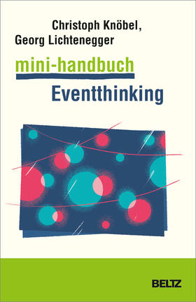 Knöbel / Lichtenegger |  Mini-Handbuch Eventthinking | Buch |  Sack Fachmedien