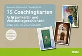 Strobach / Pinkl |  75 Coachingkarten Achtsamkeits- und Weisheitsgeschichten | eBook | Sack Fachmedien