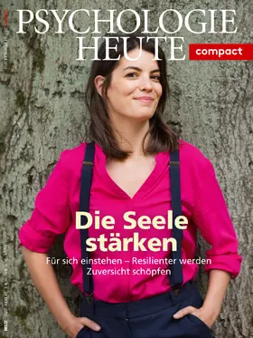  Psychologie Heute Compact 62: Die Seele stärken | Buch |  Sack Fachmedien