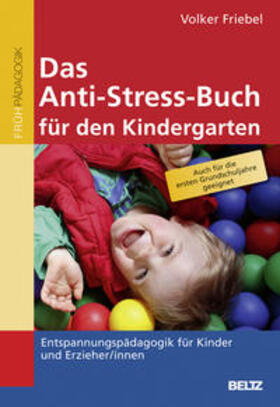 Friebel |  Das Anti-Stress-Buch für den Kindergarten | Buch |  Sack Fachmedien