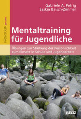 Petrig / Baisch-Zimmer |  Mentaltraining für Jugendliche | Buch |  Sack Fachmedien