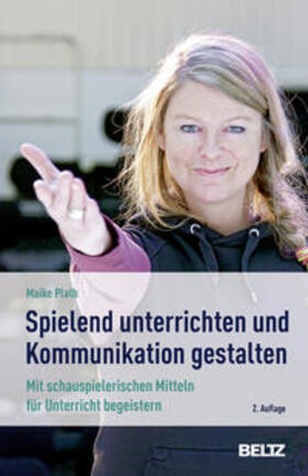 Plath |  »Spielend« unterrichten und Kommunikation gestalten | Buch |  Sack Fachmedien