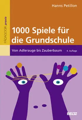 Petillon |  1000 Spiele für die Grundschule | Buch |  Sack Fachmedien