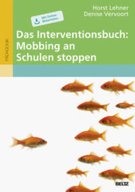 Lehner / Vervoort |  Das Interventionsbuch: Mobbing an Schulen stoppen | Buch |  Sack Fachmedien