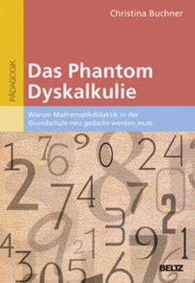 Buchner |  Das Phantom Dyskalkulie | Buch |  Sack Fachmedien