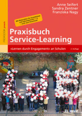 Seifert / Zentner / Nagy |  Praxisbuch Service-Learning | Buch |  Sack Fachmedien