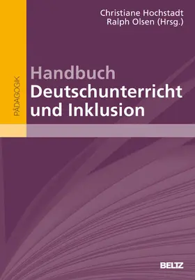 Hochstadt / Olsen |  Handbuch Deutschunterricht und Inklusion | eBook | Sack Fachmedien