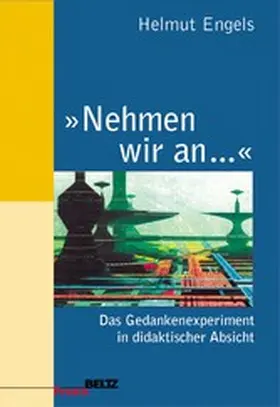 Engels |  »Nehmen wir an ...« | eBook | Sack Fachmedien