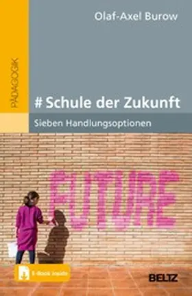 Burow |  # Schule der Zukunft | eBook | Sack Fachmedien