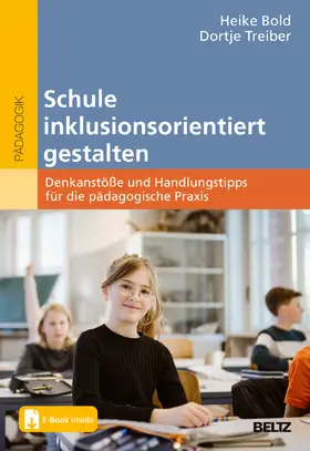 Bold / Treiber |  Schule inklusionsorientiert gestalten | Buch |  Sack Fachmedien