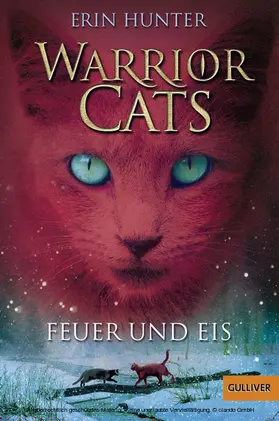 Hunter |  Warrior Cats. Feuer und Eis | eBook | Sack Fachmedien