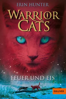 Hunter |  Warrior Cats Staffel 1/02. Feuer und Eis | Buch |  Sack Fachmedien