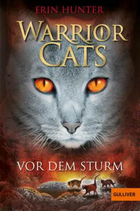 Hunter | Warrior Cats Staffel 1/04. Vor dem Sturm | Buch | 978-3-407-74321-3 | sack.de