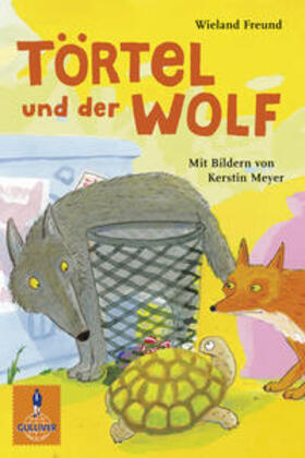 Freund |  Törtel und der Wolf | Buch |  Sack Fachmedien