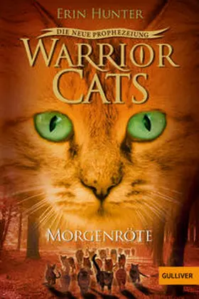 Hunter | Warrior Cats Staffel 2/03. Die neue Prophezeiung. Morgenröte | Buch | 978-3-407-74548-4 | sack.de