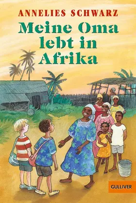 Schwarz |  Meine Oma lebt in Afrika | eBook | Sack Fachmedien