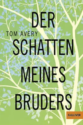 Avery |  Der Schatten meines Bruders | Buch |  Sack Fachmedien