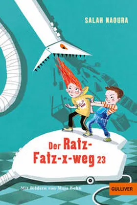 Naoura |  Der Ratz-Fatz-x-weg 23 | Buch |  Sack Fachmedien