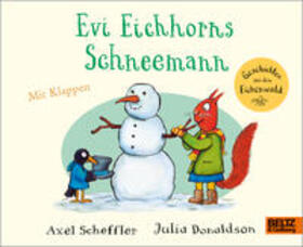 Scheffler / Donaldson |  Evi Eichhorns Schneemann | Buch |  Sack Fachmedien