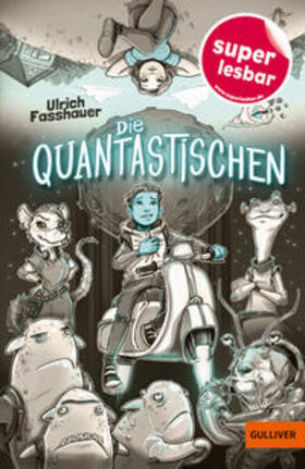 Fasshauer |  Die Quantastischen | Buch |  Sack Fachmedien