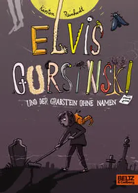 Reinhardt |  Elvis Gursinski und der Grabstein ohne Namen | Buch |  Sack Fachmedien