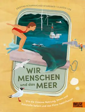 Scharmacher-Schreiber |  Wir Menschen und das Meer | Buch |  Sack Fachmedien