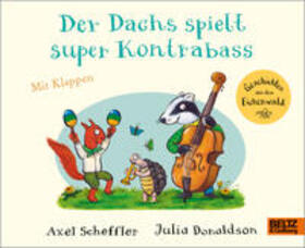 Scheffler / Donaldson |  Der Dachs spielt super Kontrabass | Buch |  Sack Fachmedien