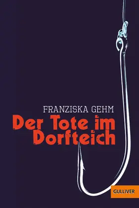 Gehm |  Der Tote im Dorfteich | eBook | Sack Fachmedien