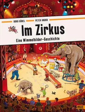 Göbel / Knorr |  Im Zirkus | Buch |  Sack Fachmedien