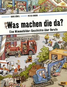 Göbel / Knorr |  Was machen die da? | Buch |  Sack Fachmedien