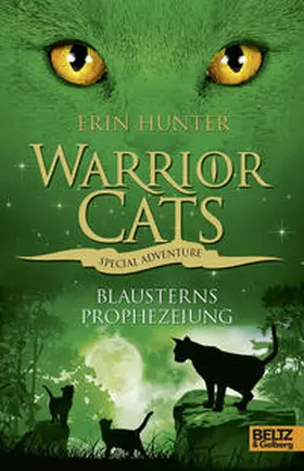 Hunter | Warrior Cats - Special Adventure. Blausterns Prophezeiung | Buch | 978-3-407-81150-9 | sack.de