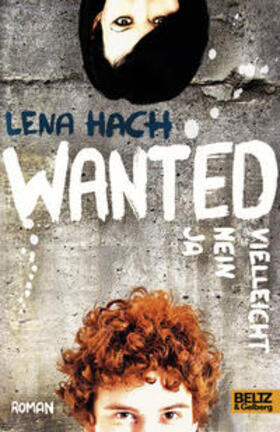 Hach |  Wanted. Ja. Nein. Vielleicht. | Buch |  Sack Fachmedien