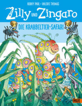 Paul / Thomas |  Zilly und Zingaro. Die Krabbeltier-Safari | Buch |  Sack Fachmedien
