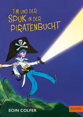 Colfer |  Tim und der Spuk in der Piratenbucht | Buch |  Sack Fachmedien