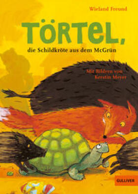 Freund |  Törtel, die Schildkröte aus dem McGrün | Buch |  Sack Fachmedien