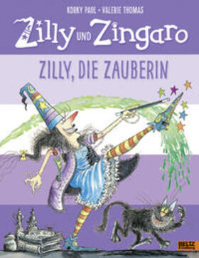 Paul / Thomas |  Zilly und Zingaro. Zilly, die Zauberin | Buch |  Sack Fachmedien
