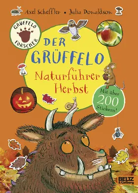 Scheffler / Donaldson |  Der Grüffelo-Naturführer Herbst | Buch |  Sack Fachmedien